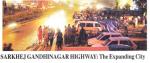 Sarkhej Gandhinagar Highway- The Expanding City